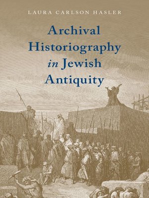 cover image of Archival Historiography in Jewish Antiquity